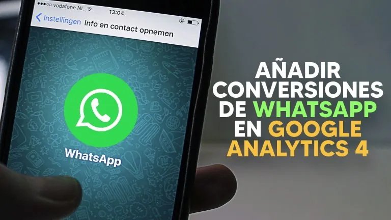 Anadir conversiones whatsapp google analytics