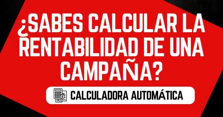 Calcular rentabilidad campana publicitaria
