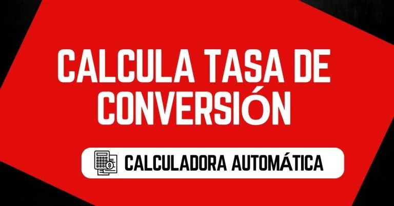 Calcular tasa conversion
