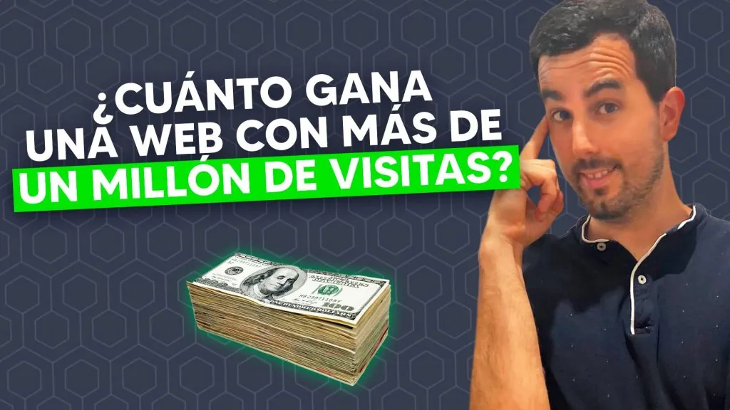 Cuanto gana una web millon visitas
